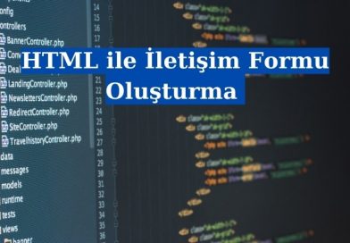 HTML ile İletişim Formu Oluşturma 