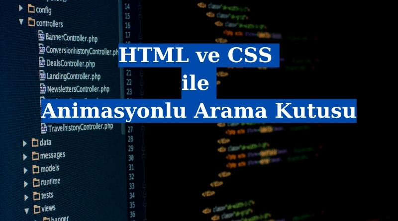 HTML ve CSS ile Animasyonlu Arama Kutusu