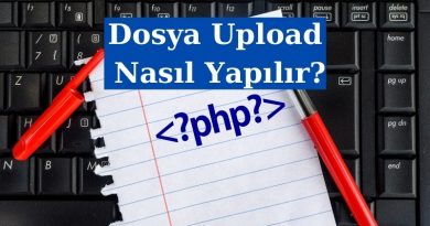 PHP ile Dosya Upload Nasıl Yapılır